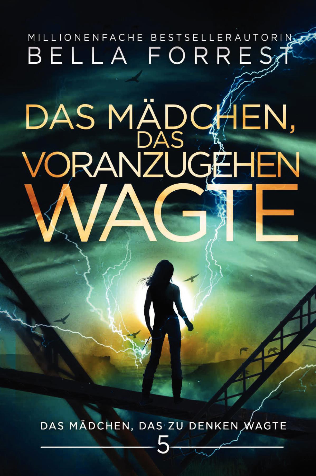 The Girl Who Dared to Think 5: The Girl Who Dared to Lead