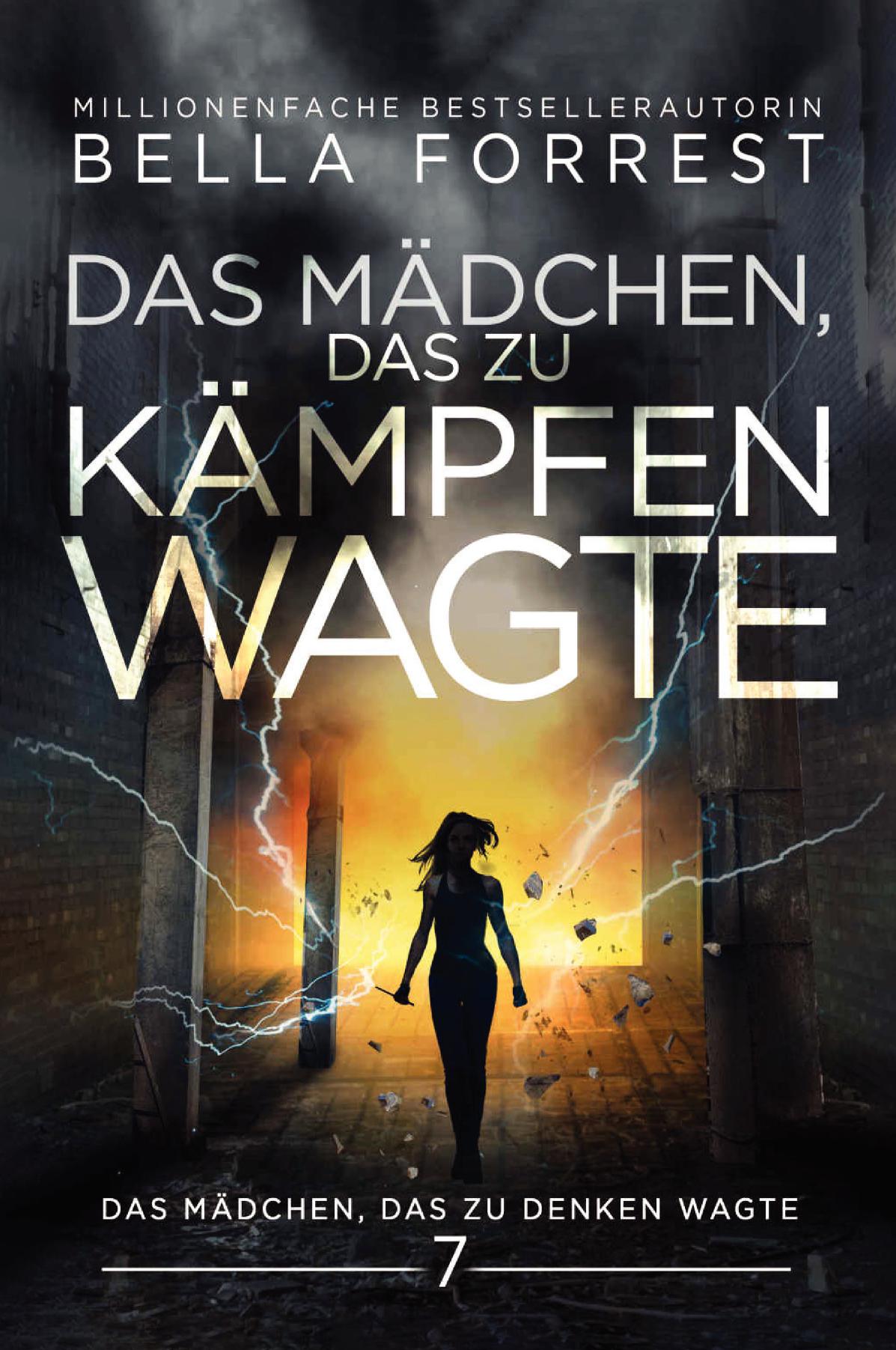 The Girl Who Dared to Think 7: The Girl Who Dared to Fight