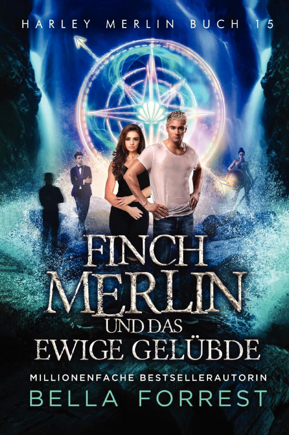 Harley Merlin 15: Finch Merlin and the Everlasting Vow
