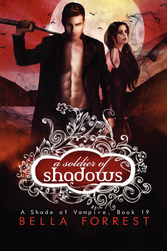 A Shade of Vampire 19: A Soldier of Shadows