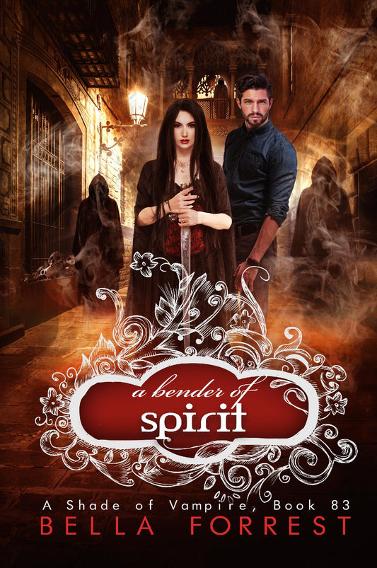 A Shade of Vampire 83: A Bender of Spirit
