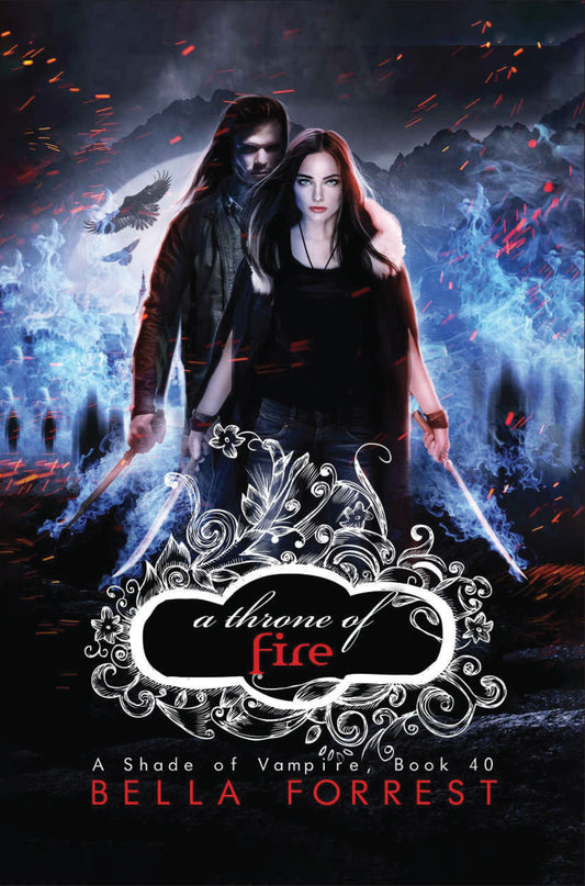 A Shade of Vampire 40: A Throne of Fire