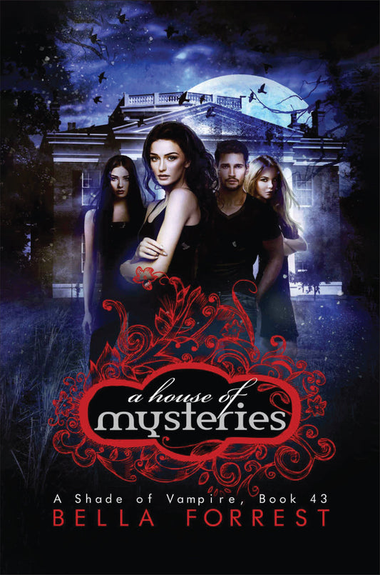 A Shade of Vampire 43: A House of Mysteries