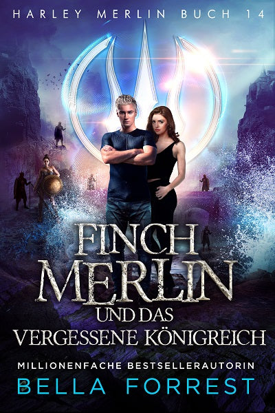 Harley Merlin 14: Finch Merlin and the Forgotten Kingdom