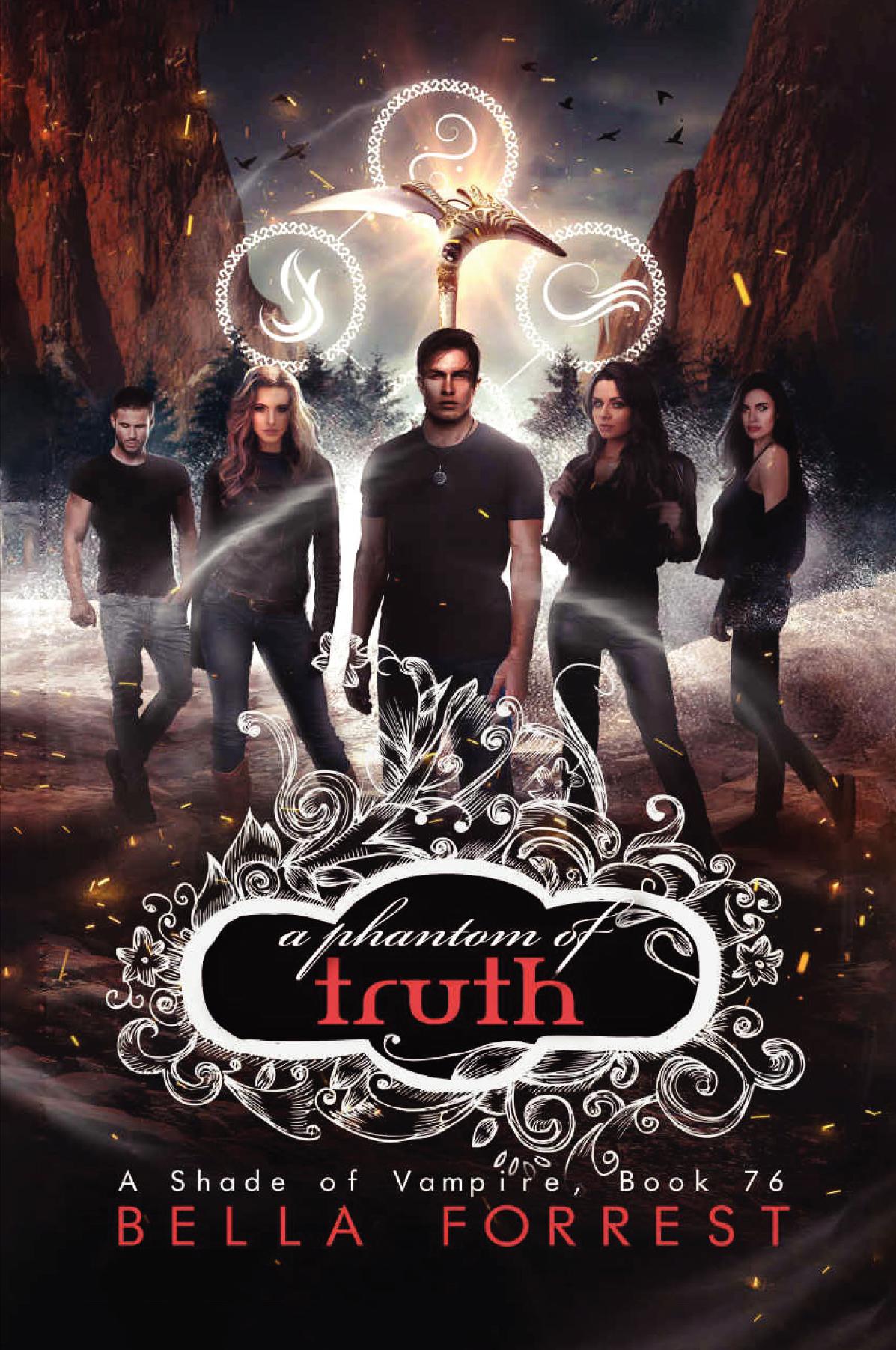 A Shade of Vampire 76: A Phantom of Truth – Bella Forrest