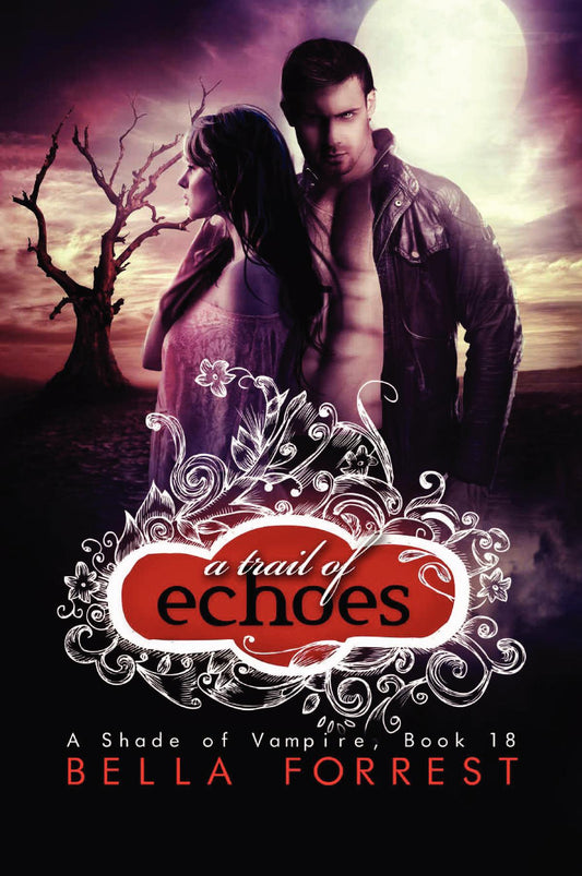 A Shade of Vampire 18: A Trail of Echoes